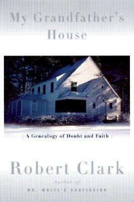 My Grandfathers House by Clark Robert; Clark $4.29