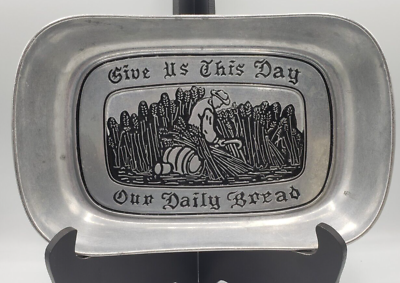 RWP WILTON ARMETALE Platter Tray quot;GIVE US THIS DAY OUR DAILY BREADquot; 10 3 4quot; L $6.28